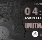 Asrın Felaketinde Yitirdiklerimizi Saygıyla Anıyoruz