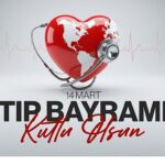 Belediye Başkanımız Rasim Arı, 14 Mart Tıp Bayramı’nı Kutladı