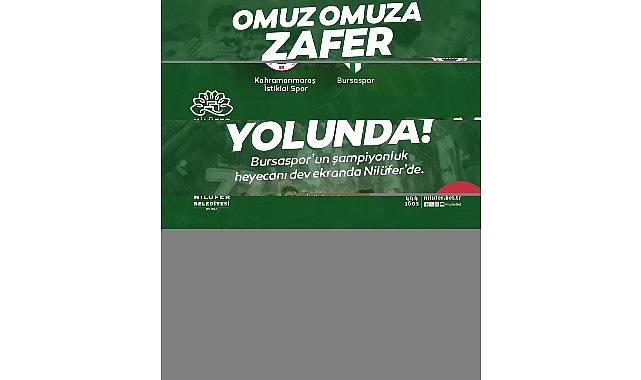 Bursaspor’un şampiyonluk heyecanı Nilüfer’de yaşanacak