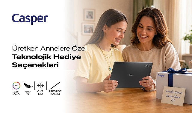 Casper’dan üretken annelere özel teknolojik hediye seçenekleri