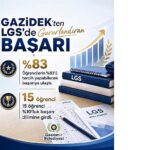 GAZİDEK öğrencilerinden LGS’de yüzde 83 başarı