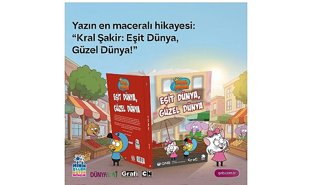 QNB Türkiye ve Kral Şakir’den Çocuklara Karne Hediyesi
