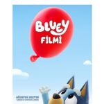“Bluey Filmi”nden İlk Fragman ve Afiş Yayınlandı