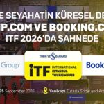 Online seyahatin küresel devleri Trip.com ve Booking.com, ITF 2026’da sahnede 