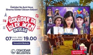 Üsküdar’da Açık Hava Sinema Günleri “Sihirli Orman: Peri Kraliçesi” ile Devam Ediyor