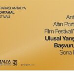 Antalya Altın Portakal Film Festivali’nde  ulusal yarışma başvuruları sona erdi