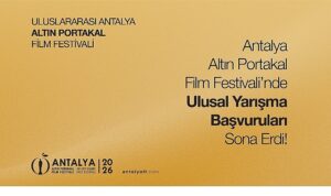 Antalya Altın Portakal Film Festivali’nde  ulusal yarışma başvuruları sona erdi